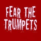 fear_the_trumpets_2.jpg